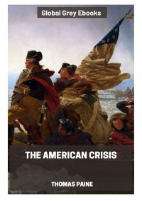 Thomas Paine — The American Crisis