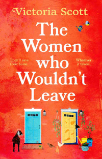 Victoria Scott — The Women Who Wouldn't Leave
