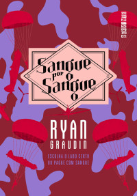 Ryan Graudin — Sangue por sangue