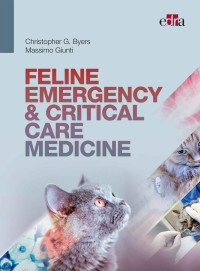 Byers, Christopher G. & Giunti, Massimo — Feline Emergency & Critical Care Medicine