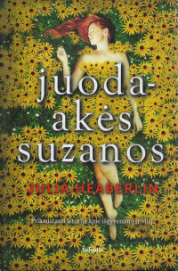 Julia Heaberlin — Juodaakes Suzanos