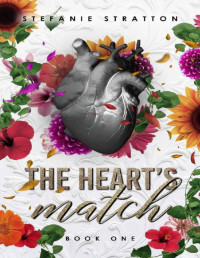 Stefanie Stratton — The Heart's Match: A Soulmate Duology