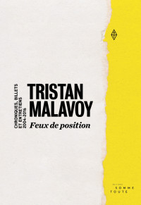 Tristan Malavoy [Malavoy, Tristan] — Feux de position