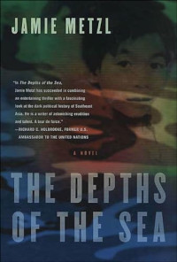 Jamie Metzl — The Depths of the Sea