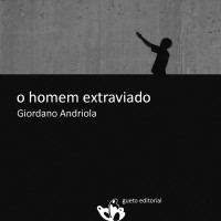 Giordano Andriola — O homem extraviado