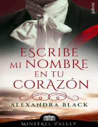 Alexandra Black — Escribe mi nombre en tu corazón
