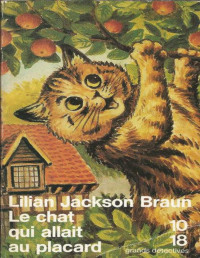 Braun Lilian Jackson [Braun Lilian Jackson] — Le chat qui allait au placard