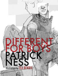 Patrick Ness, Tea Bendix — Different for Boys