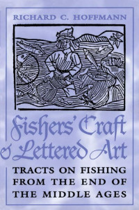 Hoffmann, Richard C.; — Fishers' Craft and Lettered Art