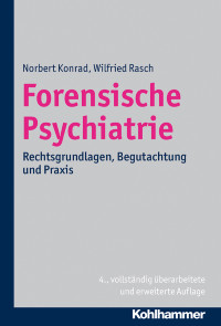 Norbert Konrad, Wilfried Rasch — Forensische Psychiatrie