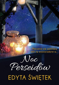 Edyta Świętek — Noc Perseidów