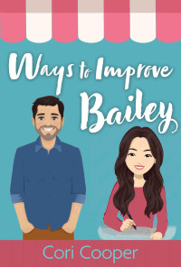 Cori Cooper — Ways to Improve Bailey
