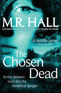 M. R. Hall — The Chosen Dead