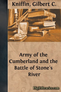 Gilbert C. Kniffin — Army of the Cumberland and the Battle of Stone's River