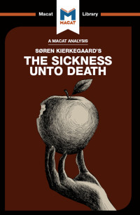 Shirin Shafaie; — An Analysis of Soren Kierkegaard's The Sickness Unto Death