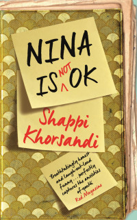 Shappi Khorsandi — Nina is Not OK