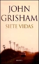 John Grisham — Siete Vidas