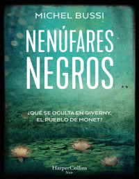 Michel Bussi — Nenúfares Negros