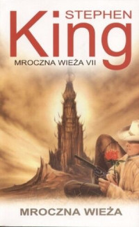 King Stephen — MW7 - Mroczna Wieża