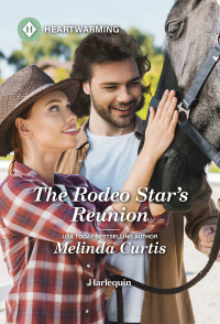 Melinda Curtis — The Rodeo Star's Reunion