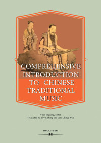 Yuan Jingfang (ed.) — Comprehensive Introduction to Chinese Traditional Music