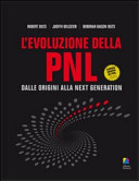 Robert Dilts & Judith Delozier & Deborah Bacon Dilts — L'evoluzione della PNL. Dalle origini alla next generation