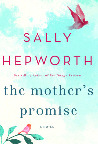 Sally Hepworth — The Mother's Promise