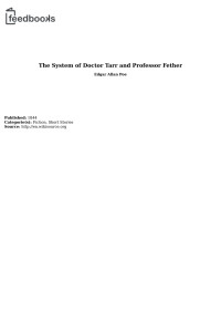 Edgar Allan Poe [Poe, Edgar Allan] — The System of Doctor Tarr and Professor Fether