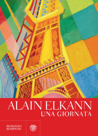 Alain Elkann [Elkann, Alain] — Una giornata