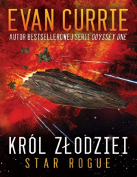 Evan Currie — Król złodziei