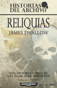 James Swallow — Reliquias