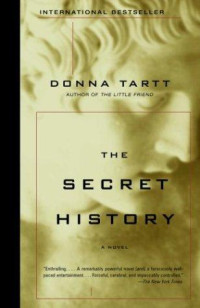 Donna Tartt — The Secret History