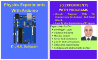 H K SAHJWANI — PHYSICS EXPERIMENTS WITH ARDUINO: Out of Box Experiments