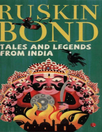 Ruskin Bond — Tales And Legends Of India