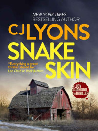 C. J. Lyons — Snake Skin