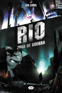 Leo Lopes — RIO: Zona de Guerra