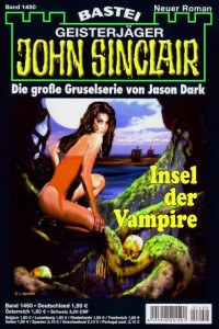 Dark, Jason — [John Sinclair 1450] • Insel der Vampire