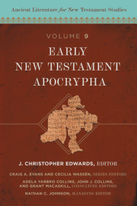 Zondervan;J. Christopher Edwards; — Early New Testament Apocrypha