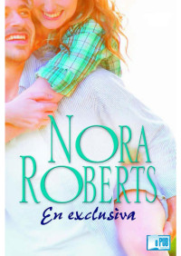 Nora Roberts — En exclusiva