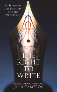 Julia Cameron — The Right to Write