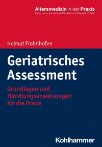 Helmut Frohnhofen — Geriatrisches Assessment