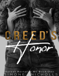 Simone Nicholls — Creed's Honor: Satan Bastards MC Book 1