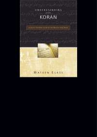 Mateen Elass — Understanding the Koran