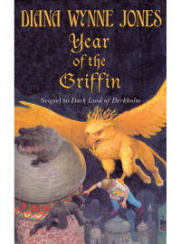 Diana Wynne Jones [Jones, Diana Wynne] — Year of the Griffin