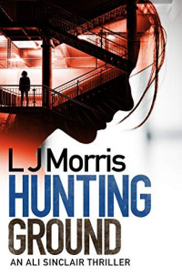 L J Morris  — Hunting Ground