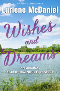 Lurlene McDaniel — YL1.5 - Wishes and Dreams