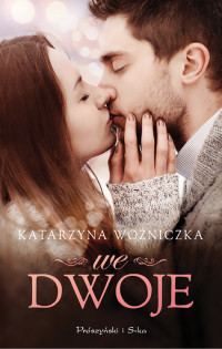 Katarzyna Woźniczka — We dwoje