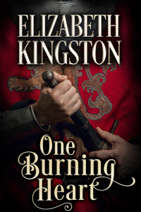 Elizabeth Kingston — One Burning Heart (Welsh Blades Book 4)