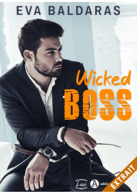 Eva Baldaras — Wicked Boss, extrait
