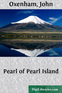 John Oxenham — Pearl of Pearl Island